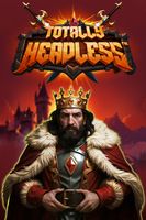 Totally Headless